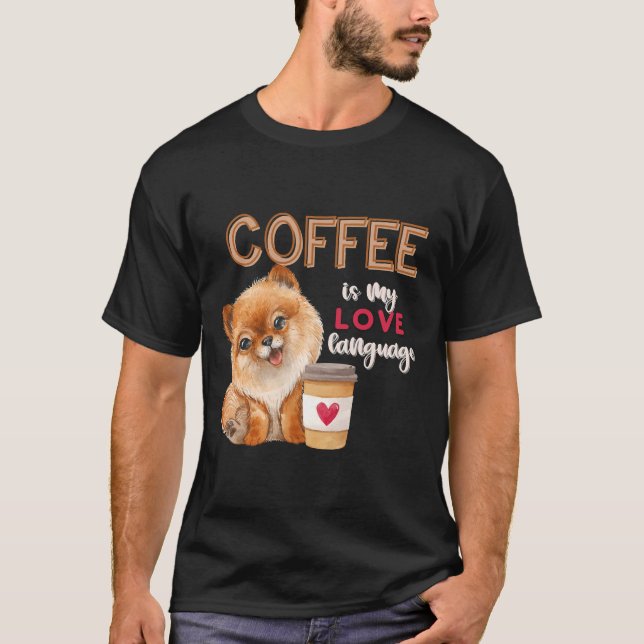 Kaffe är mitt Kärlek-språk Pomeransk marionettvale T Shirt (Framsida)