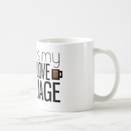 Kaffe är mitt kärlekspråk kaffemugg