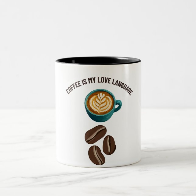 kaffe är mitt kärleksspråk mugg/rolig kaffefanatik Två-Tonad mugg (Center)