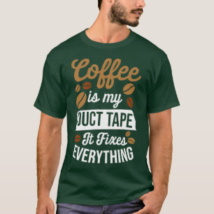 Kaffe är mitt näsband som fixerar allt t shirt
