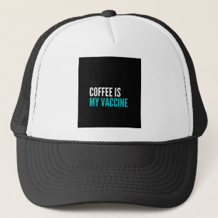 Kaffe är mitt vaccin keps