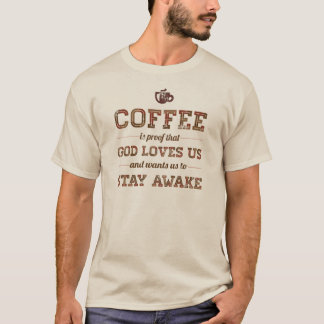Kaffe är motståndskraftigt att guden älskar oss tröja