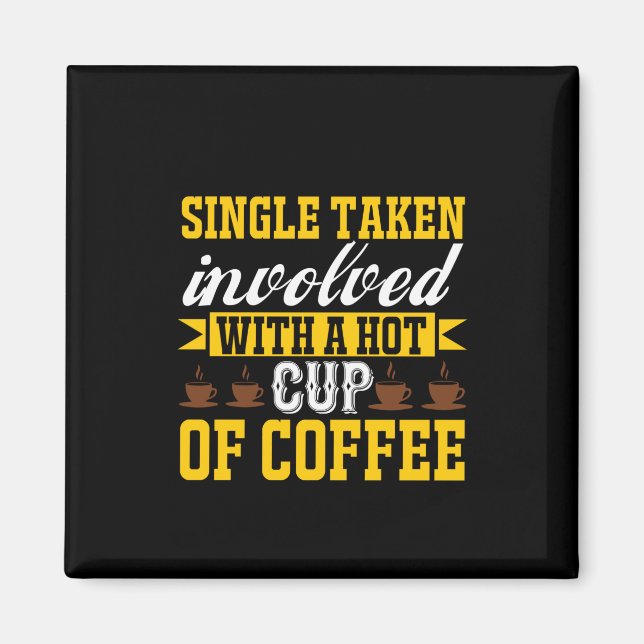 Kaffe Art A Hett Kopp i kaffe Magnet (Framsidan)