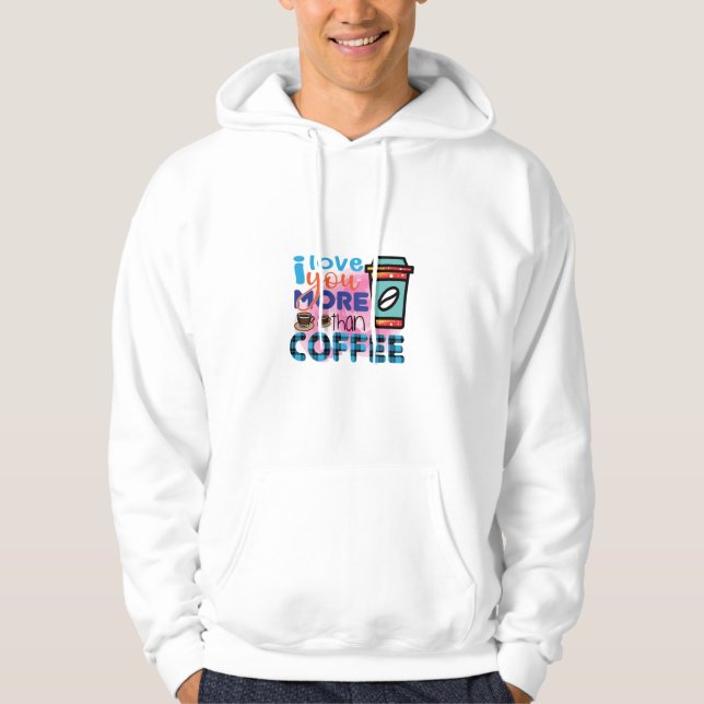 Kaffe Art I kärlek mer än kaffe Hoodie (Framsida)