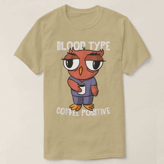 Kaffe av Blood-typ positivOwl Coffee Drinker T Shirt (Design framsida)