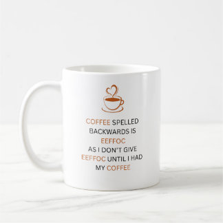 Kaffe Baklänges EEFFOC Roligt Citat Mugg