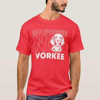 Kaffe Beagle Hund Inget Kaffe Inget Arbetee retro T Shirt