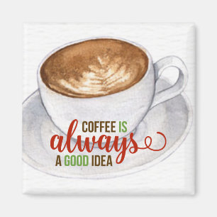Kaffe Bra Idea Watercolor Typography Magnet