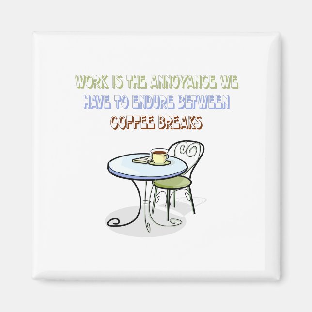 Kaffe Break Magnet (Framsidan)