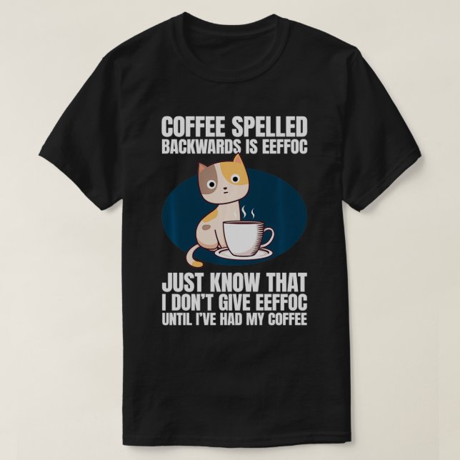 Kaffe Cat Eeffoc Pun T Shirt (Design framsida)