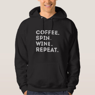 Kaffe. Centrifugera. Vin. Upprepa inomhusarbetsgru Hoodie