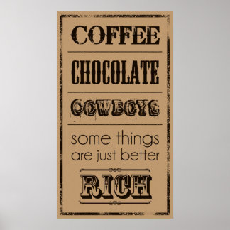 Kaffe, choklad, Cowboys... Poster