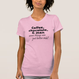 Kaffe, choklad och manar roliga meningar för henne t shirt