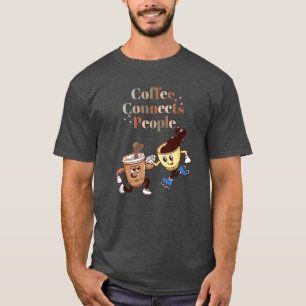 Kaffe Connects Folk lustigt kaffe T-shirt