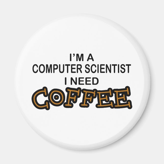 Kaffe - datorforskare magnet (Framsidan)