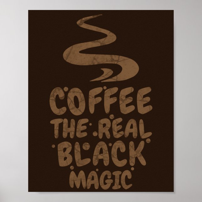 kaffe den riktiga svarta magin roliga kaffeberoend poster (Framsidan)