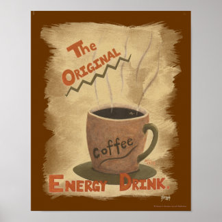 Kaffe - den ursprungliga energidrycken poster