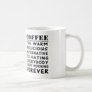 kaffe det varma läckra alternativet till att hata kaffemugg