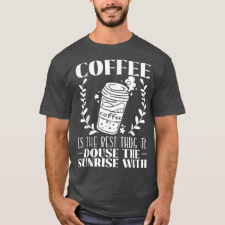 Kaffe Drinker Espresso Cappucino-kaffe T Shirt