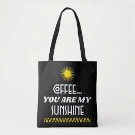 Kaffe.. du är min solskensrocka. tygkasse