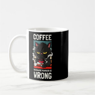 Kaffe eftersom mord är fel grop för kaffe kaffemugg