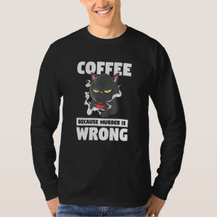 Kaffe eftersom mord är fel på kött av sällskapsdju t shirt