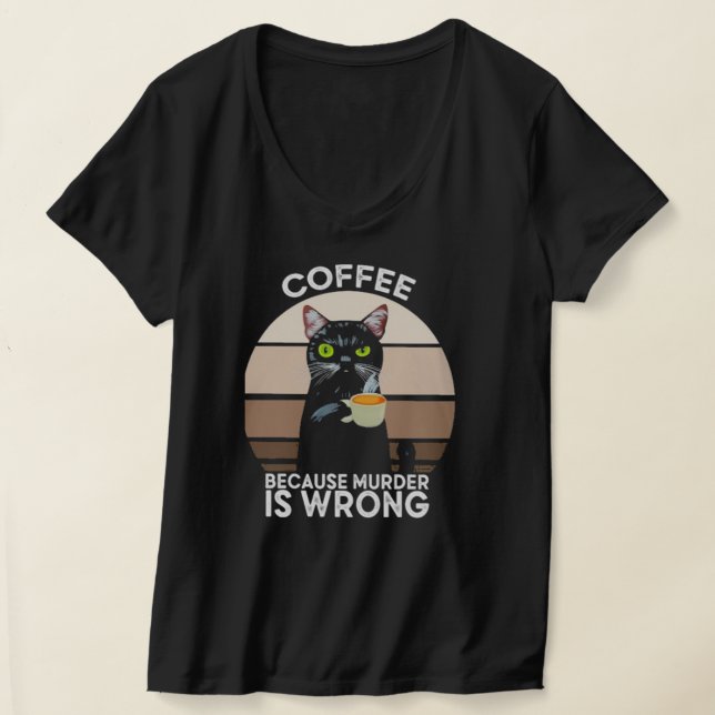 Kaffe eftersom mord är fel t shirt (Laydown)