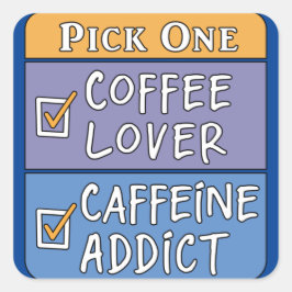 Kaffe eller koffein fyrkantigt klistermärke