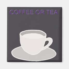 Kaffe eller Tea Magnet - Kitchen Magnet