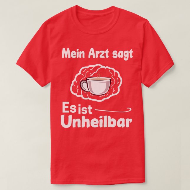 Kaffe Espresso Caffeine Cappuccino Tea 6 T Shirt (Design framsida)