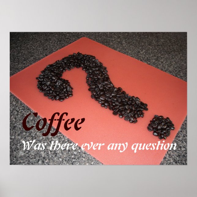 Kaffe Fanns Det Någon Tvekan Poster (Framsidan)