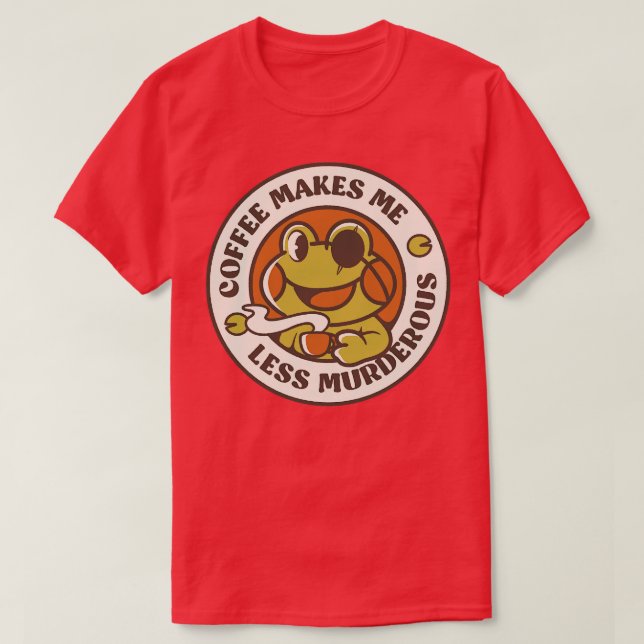 Kaffe får mig att känna Less Murderous Frog II av  T Shirt (Design framsida)