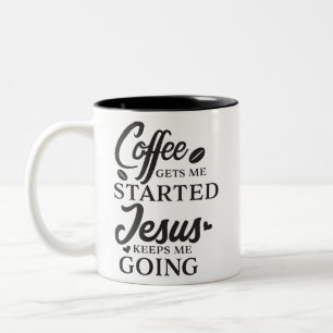 Kaffe får mig startade Jesus håller mig att gå Två-Tonad Mugg