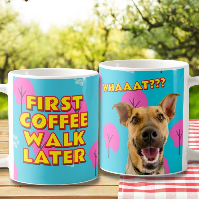 Kaffe First, Walk Senare - Rolig hund Älskare-gift Kaffemugg (Skapare uppladdad)
