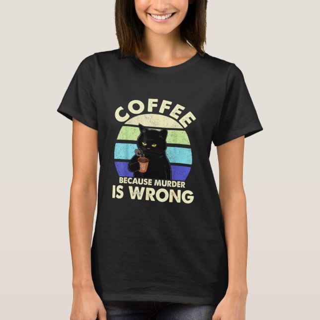 Kaffe för att mord är övergrepp t shirt (Framsida)