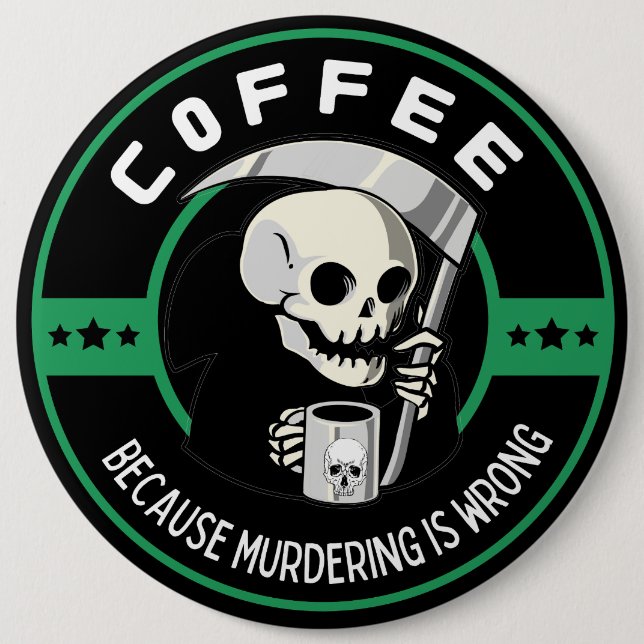 Kaffe För Att Mordo Är Fel Knapp (Framsida)