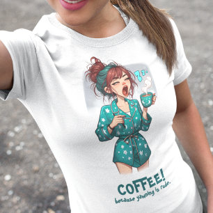 Kaffe för att yawning är ohyfsat t shirt