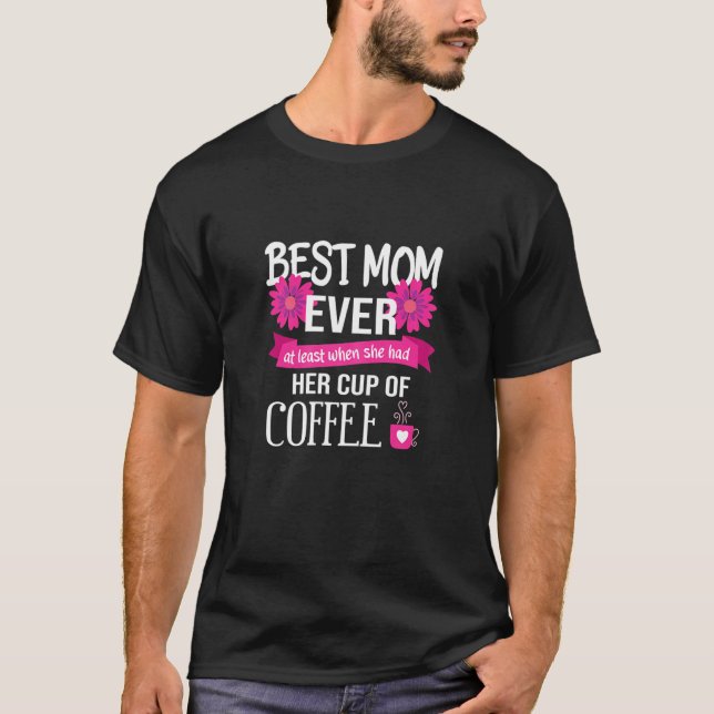 Kaffe för bästa Mamma någonsin på kaffe, ynklig Mo T Shirt (Framsida)