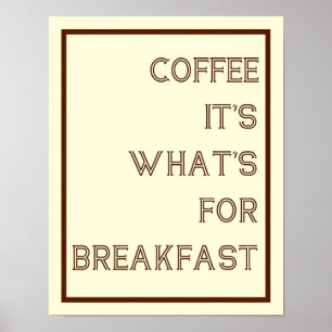 Kaffe för frukost-Poster Poster