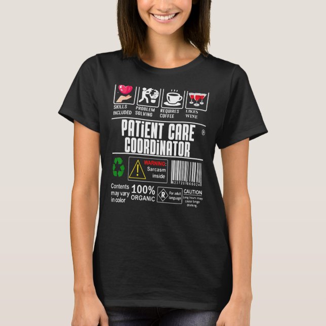 Kaffe för komplex-tecken för patientvårdssamordnar t shirt (Framsida)