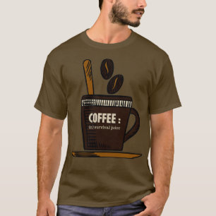 KAFFE FÖR ÖVERLEVANDE JUICE T SHIRT