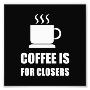 Kaffe för rolig Closers Saletekniker Fototryck