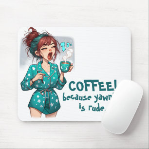 Kaffe! För Yawning är Rude Musmatta