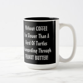 Kaffe Fördröjning Kaffe Humor Två-Tonad Mugg