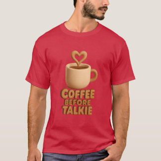 Kaffe före alkie Heart Cup vänner T Shirt