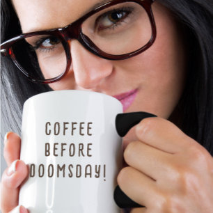 Kaffe före Doomsday Mugg