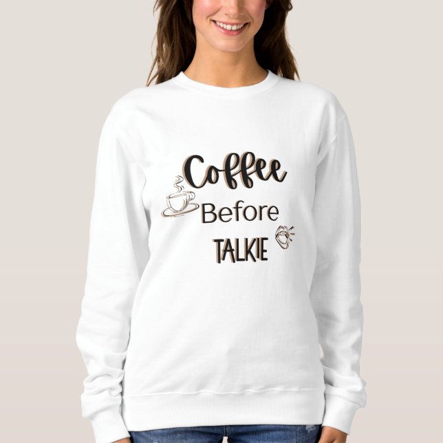 Kaffe före Talkie T Shirt (Framsida)