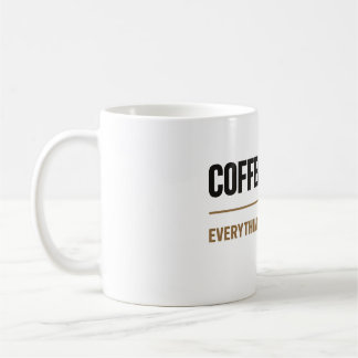 Kaffe först allt annat senare Kaffeälskare Kaffemugg