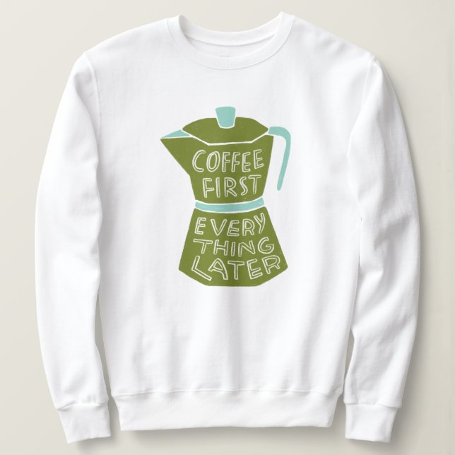 Kaffe först allt senare grafikskift t shirt (Design framsida)