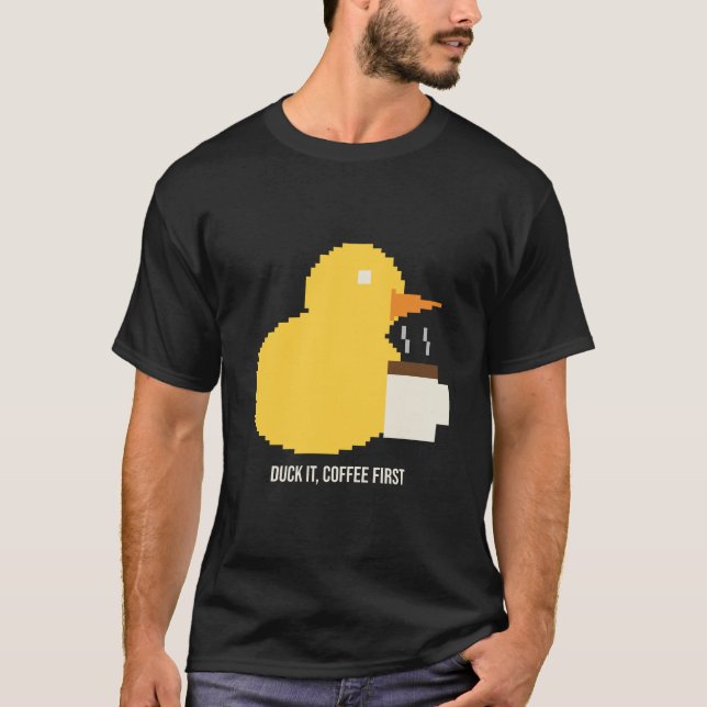 Kaffe Först Anka Rolig Pixel Kaffe Älskare Tee (Framsida)